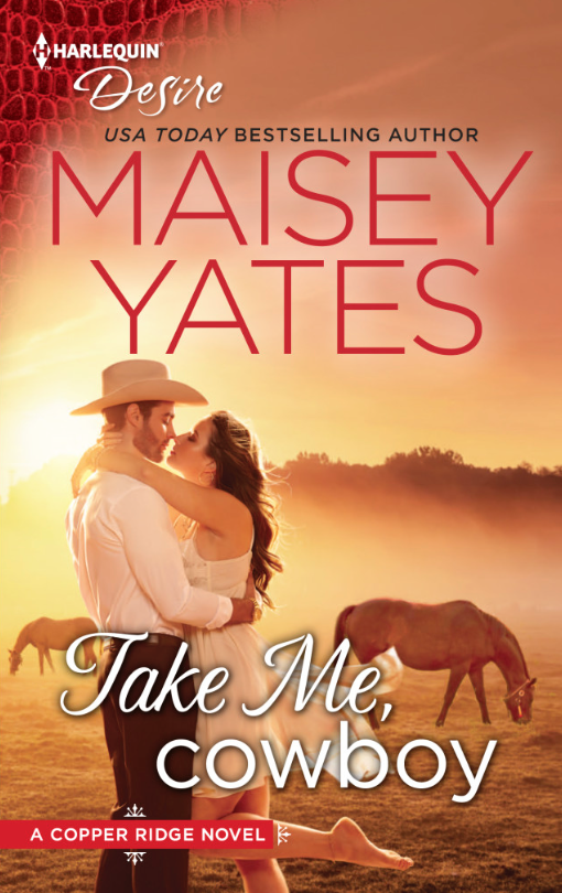Book Review & Giveaway—Take Me, Cowboy  (A Copper Ridge Novel) by Maisey Yates